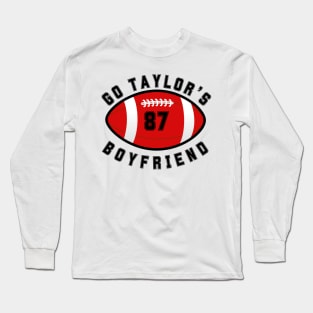 Go Taylor's boyfriend Long Sleeve T-Shirt